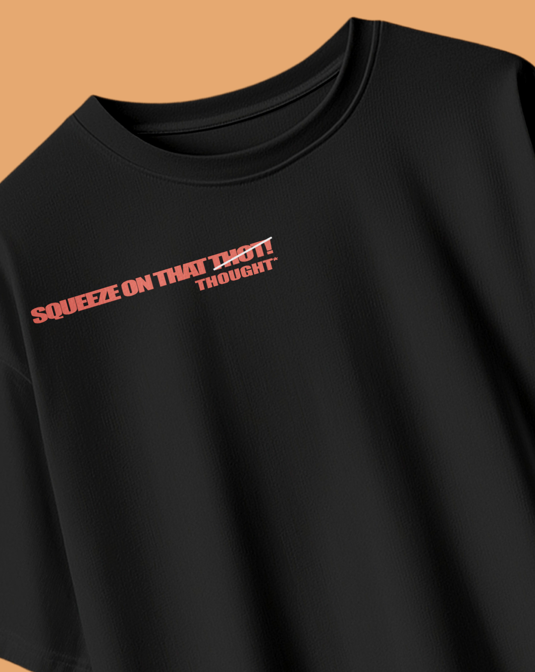 Squeeze on that thought